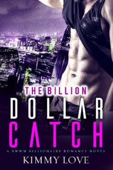 The Billon Dollar Catch