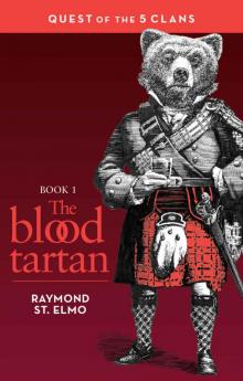 The Blood Tartan: Quest of the Five Clans