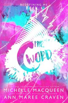 The C Word: Redefining Me (Book 3)