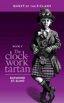 The Clockwork Tartan: Quest of the Five Clans