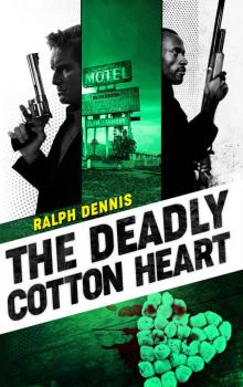 The Deadly Cotton Heart