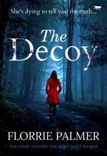 The Decoy