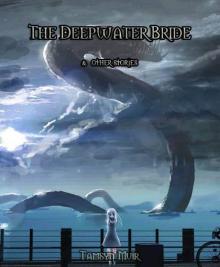 The Deepwater Bride & Other Stories