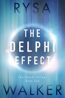 The Delphi Effect (The Delphi Trilogy Book 1)