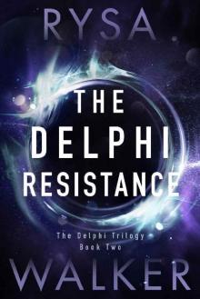 The Delphi Resistance (The Delphi Trilogy Book 2)