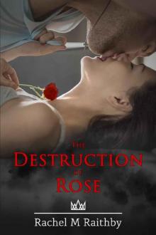 The Destruction of Rose: A High School Bully Romance (Albany Nightingale Duet Book 1)