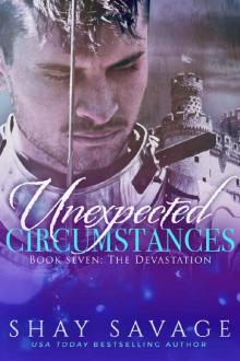 The Devastation: Unexpected Circumstances Book 7