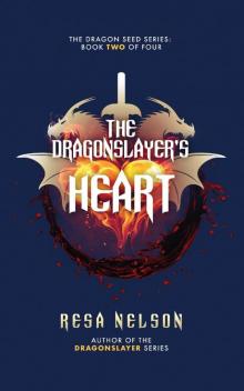 The Dragonslayer's Heart