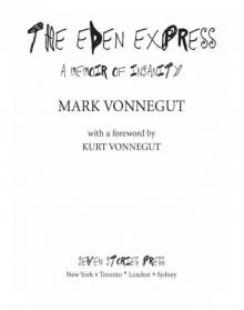 The Eden Express: A Memoir of Insanity