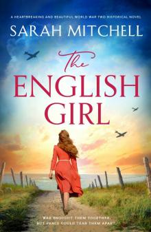 The English Girl: A heartbreaking and beautiful World War 2 historical novel