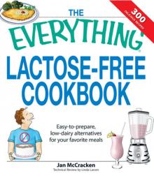 The Everything Lactose Free Cookbook