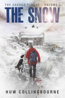 The Exodus Plague | Book 1 | The Snow