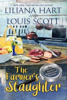 The Farmer's Slaughter (A Harley and Davidson Mystery Book 1)