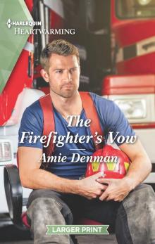 The Firefighter's Vow