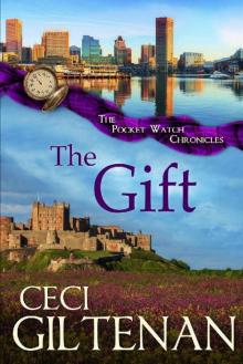 The Gift: The Pocket Watch Chronicles
