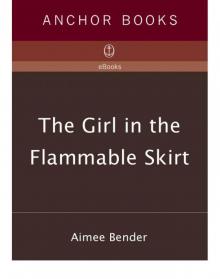 The Girl in the Flammable Skirt