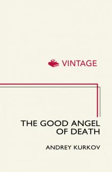 The Good Angel of Death