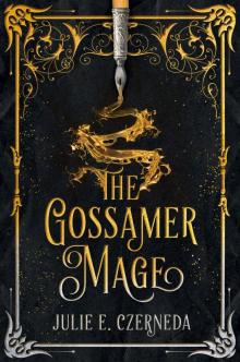 The Gossamer Mage