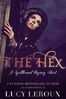 The Hex: A Spellbound Regency Short Story