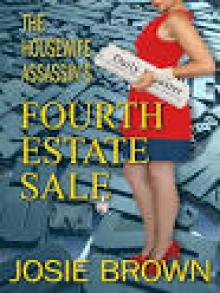 The Housewife Assassin's Fourth Estate Sale