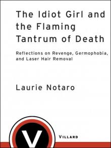 The Idiot Girl and the Flaming Tantrum of Death