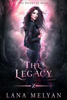 The Legacy: The Weight of Magic, Episode 2