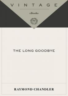 The Long Goodbye