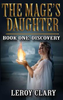 The Mage's Daughter: Book One: Discovery