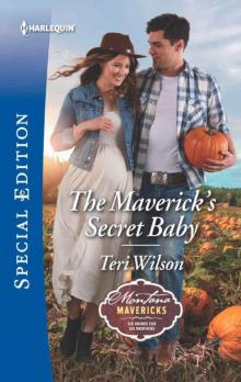 The Maverick's Secret Baby (Montana Mavericks: Six Brides For Six Brothers Book 4)