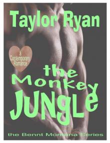 The Monkey Jungle (The Bennt, Montana Series)