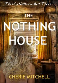 The Nothing House