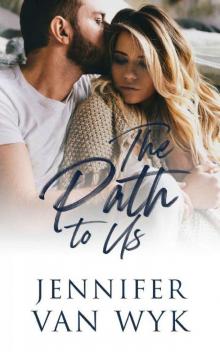 The Path To Us: A Single Parent Romance