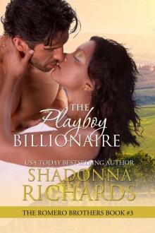 The Playboy Billionaire (The Romero Brothers, Book 3)