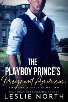 The Playboy Prince’s Pregnant American: Sovalon Royals Book Two