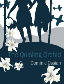 The Quisling Orchid