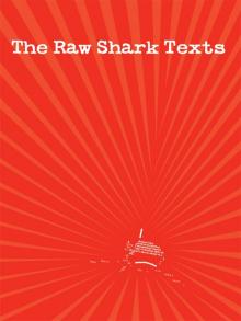 The Raw Shark Texts