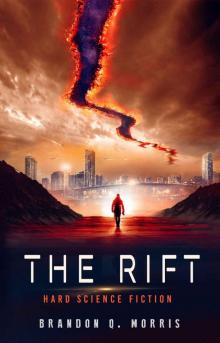 The Rift: Hard Science Fiction