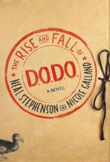 The Rise and Fall of D.O.D.O.: A Novel