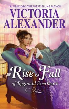 The Rise and Fall of Reginald Everheart