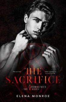 THE SACRIFICE: Secret Society Romance (4Horsemen Series Book 3)