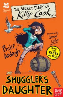 The Secret Diary of Kitty Cask, Smuggler's Daughter