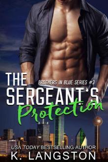 The Sergeant's Protection (Brothers in Blue #3)