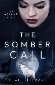 The Somber Call (The Ariane Trilogy Book 2)