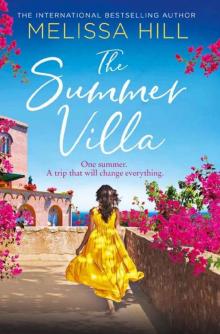 The Summer Villa: a feel good summer novel about friendship, love and family from the international bestselling author