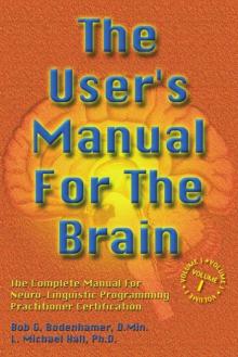 The User's Manual for the Brain Volume I