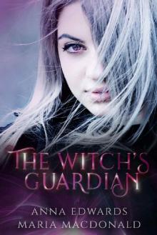 The Witch's Guardian (Caspian Academy Book 1)