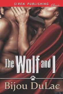 The Wolf and I (Siren Publishing Classic)