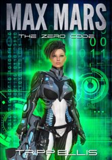 The Zero Code (Max Mars Book 3)