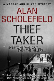 Thief Taker (A Macrae and Silver Mystery Book 3)