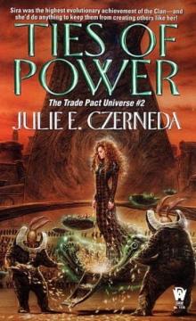 Ties of Power (Trade Pact Universe)